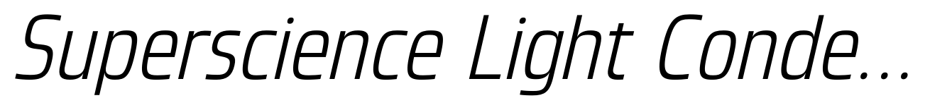 Superscience Light Condensed Italic
